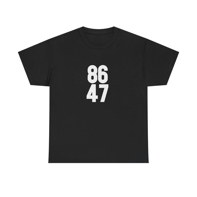 86 47 T-Shirt – Say It Without Saying It