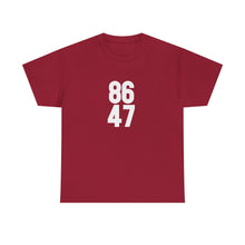 Load image into Gallery viewer, 86 47 T-Shirt – Say It Without Saying It