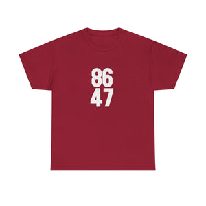 86 47 T-Shirt – Say It Without Saying It