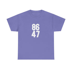 86 47 T-Shirt – Say It Without Saying It
