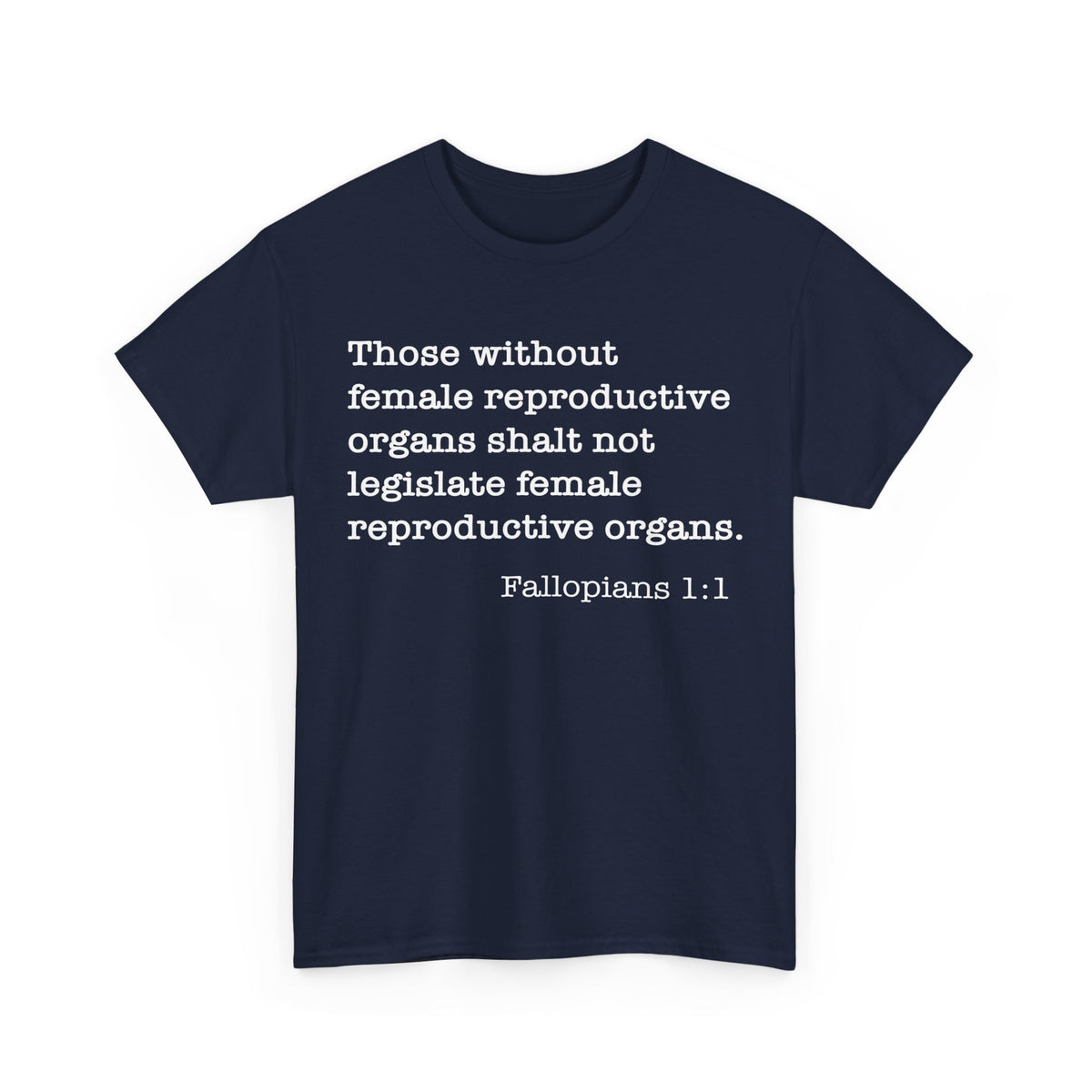 Fallopians 1:1 Unisex Heavy Cotton Tee