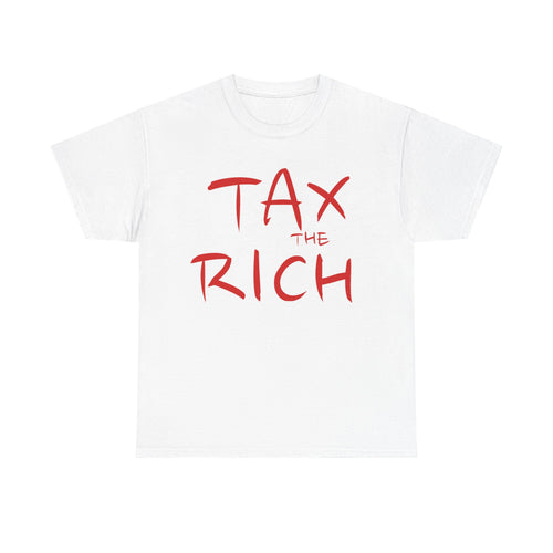 Tax the Rich Unisex Heavy Cotton Tee