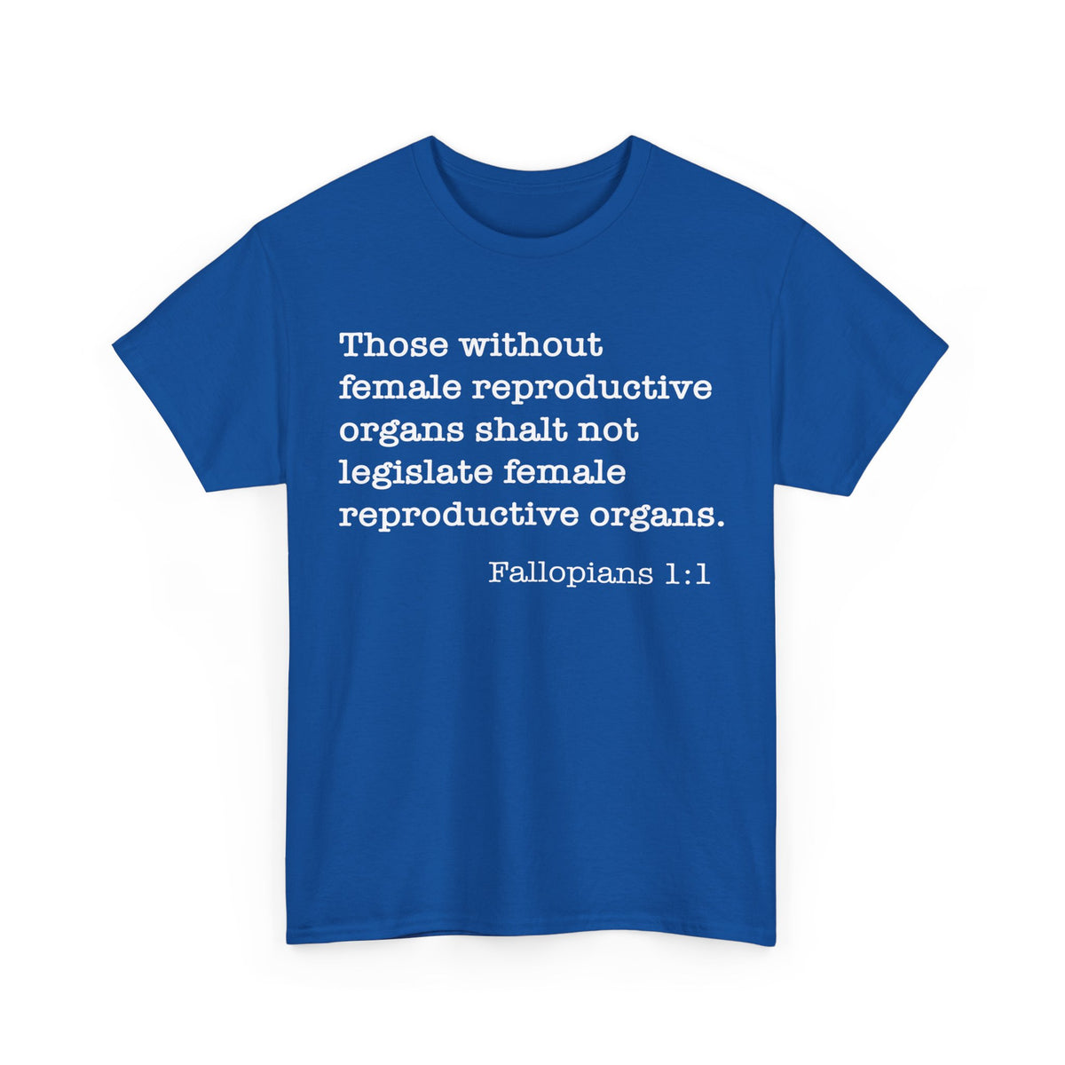 Fallopians 1:1 Unisex Heavy Cotton Tee