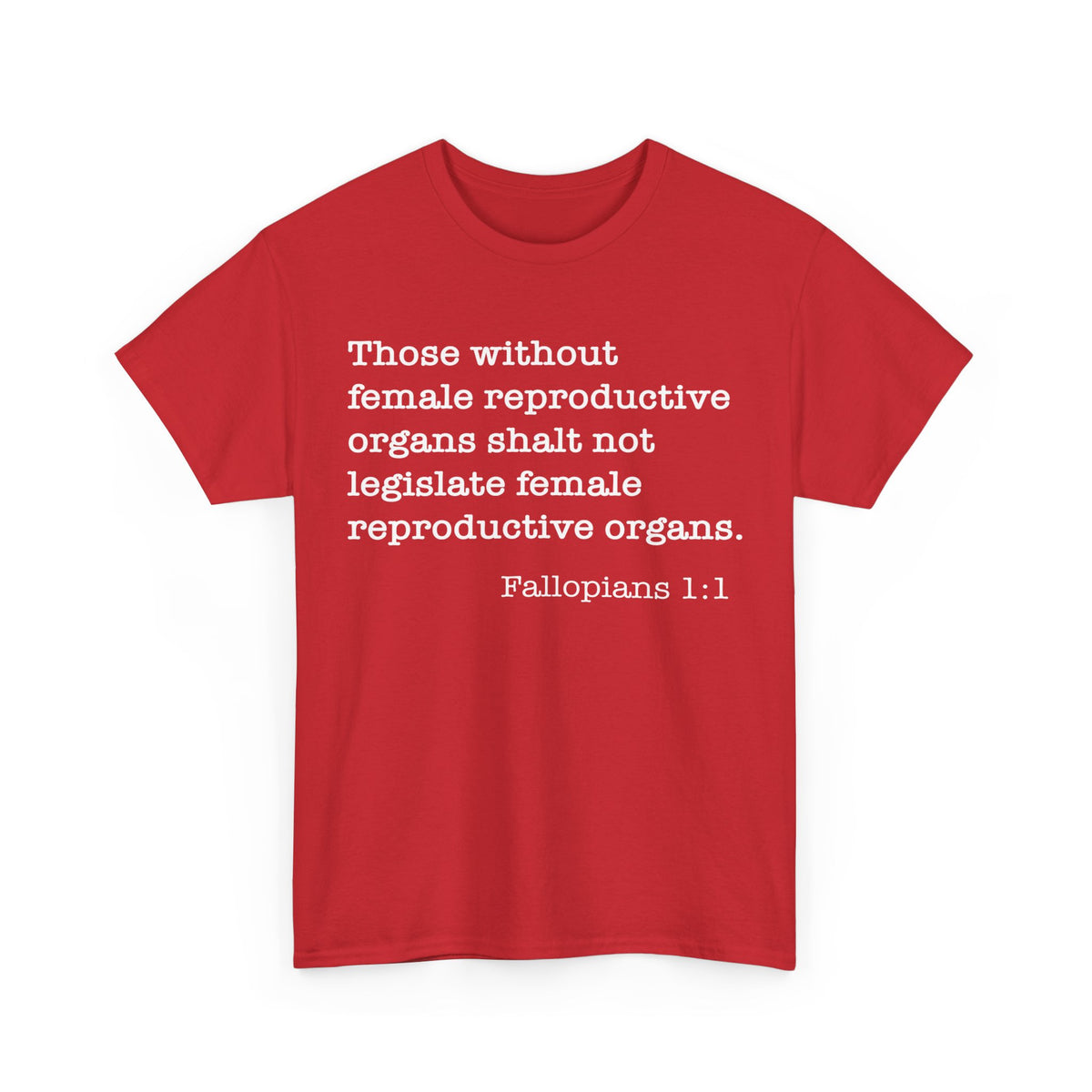 Fallopians 1:1 Unisex Heavy Cotton Tee