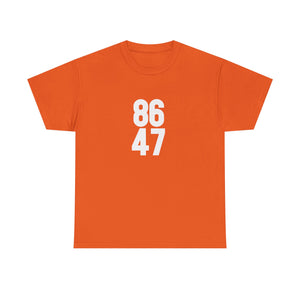 86 47 T-Shirt – Say It Without Saying It