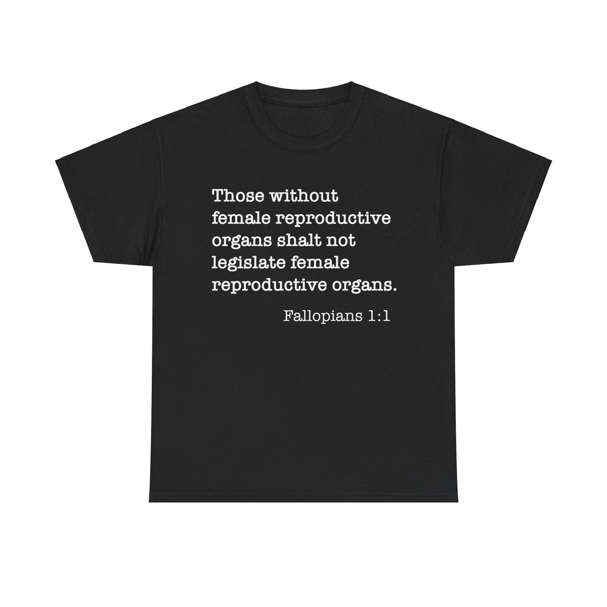 Fallopians 1:1 Unisex Heavy Cotton Tee