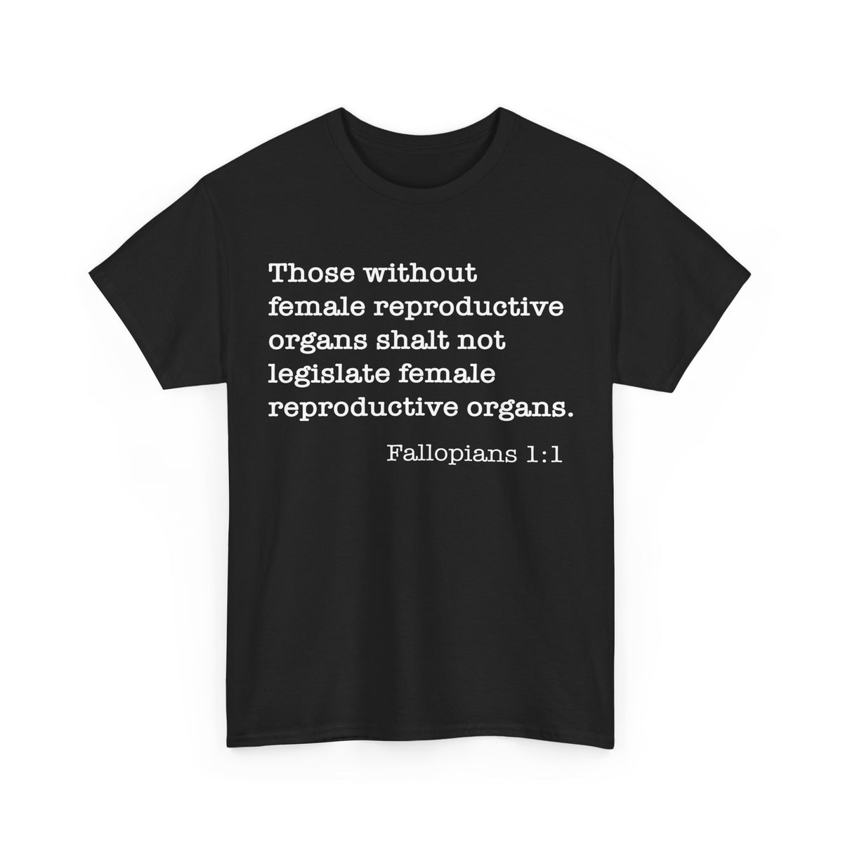 Fallopians 1:1 Unisex Heavy Cotton Tee