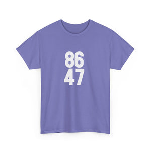 86 47 T-Shirt – Say It Without Saying It