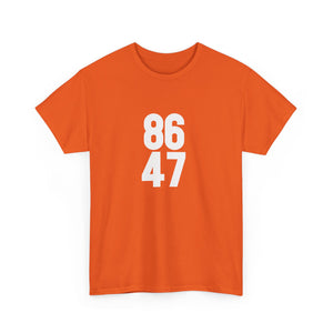 86 47 T-Shirt – Say It Without Saying It