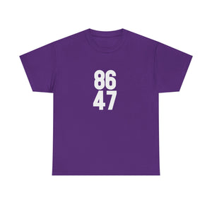 86 47 T-Shirt – Say It Without Saying It