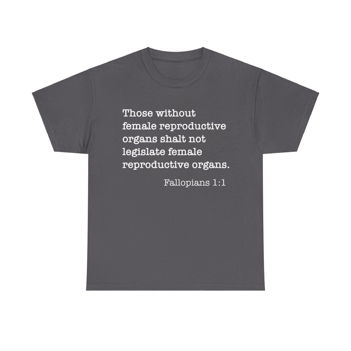 Fallopians 1:1 Unisex Heavy Cotton Tee