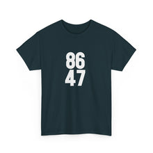 Load image into Gallery viewer, 86 47 T-Shirt – Say It Without Saying It