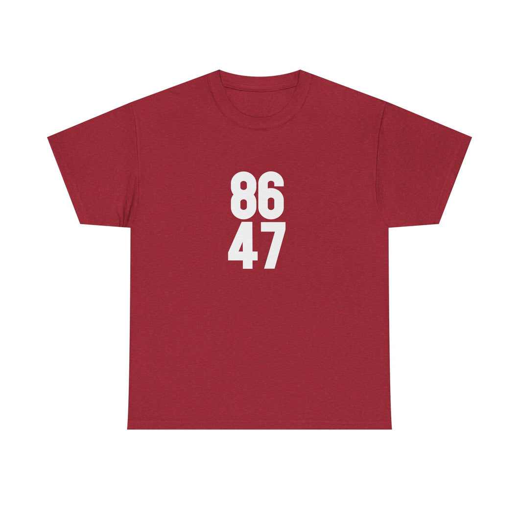 86 47 T-Shirt – Say It Without Saying It