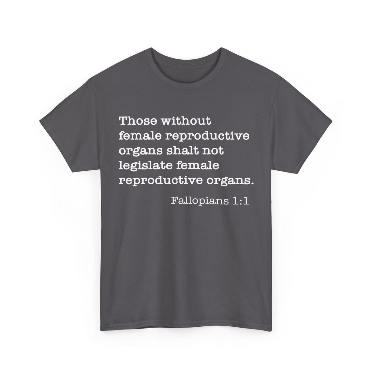Fallopians 1:1 Unisex Heavy Cotton Tee