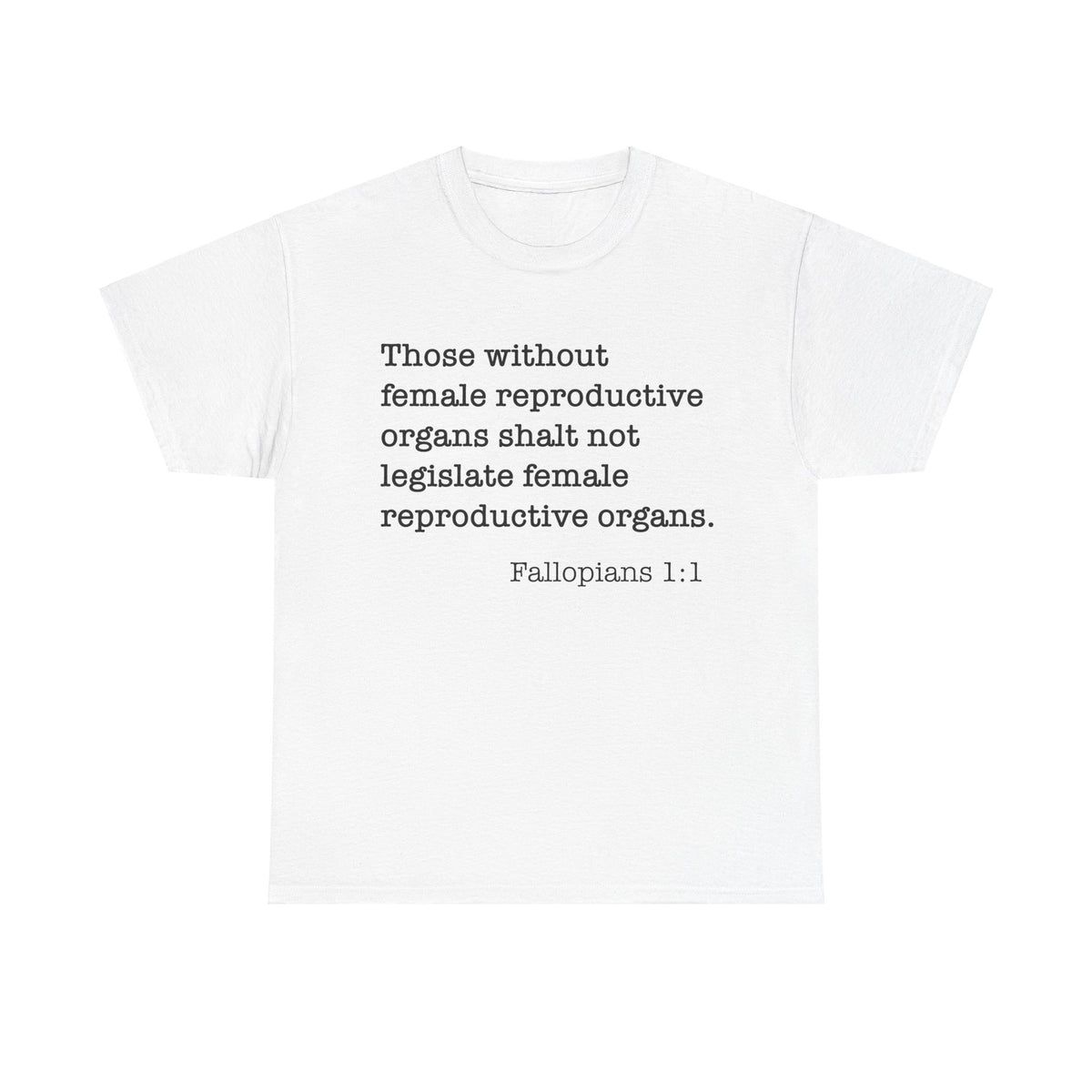 Fallopians 1:1 Unisex Heavy Cotton Tee