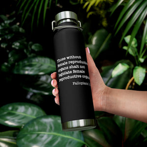 Fallopians 1:1 22oz Vacuum Insulated Bottle