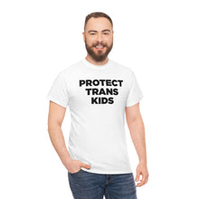 Load image into Gallery viewer, Protect Trans Kids T-Shirt