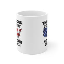 Load image into Gallery viewer, This Is Our Country Not Your Church Ceramic Mug 11oz