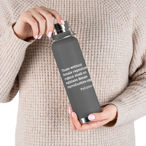 Fallopians 1:1 22oz Vacuum Insulated Bottle