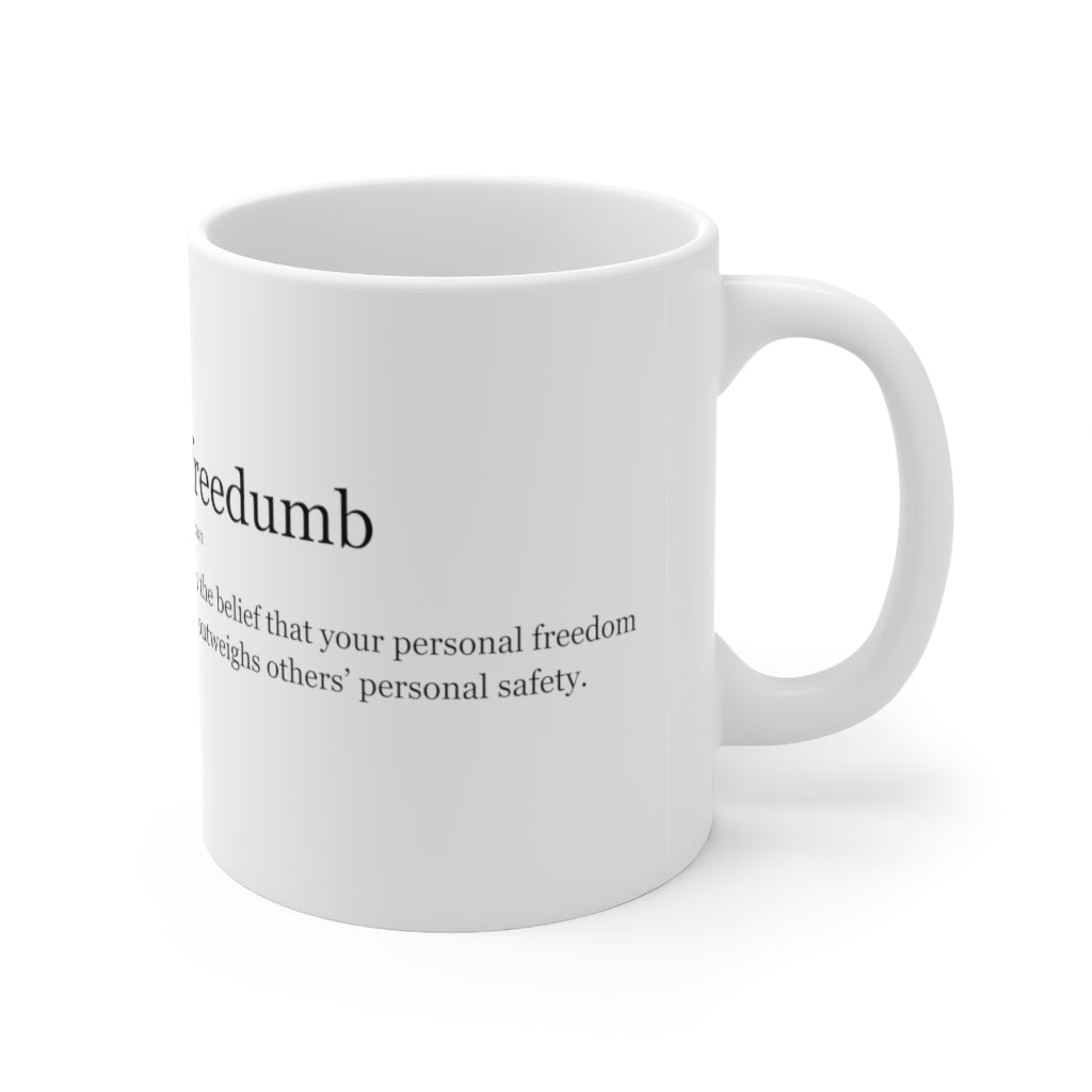 Freedumb Ceramic Mug 11oz