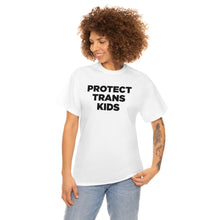 Load image into Gallery viewer, Protect Trans Kids T-Shirt