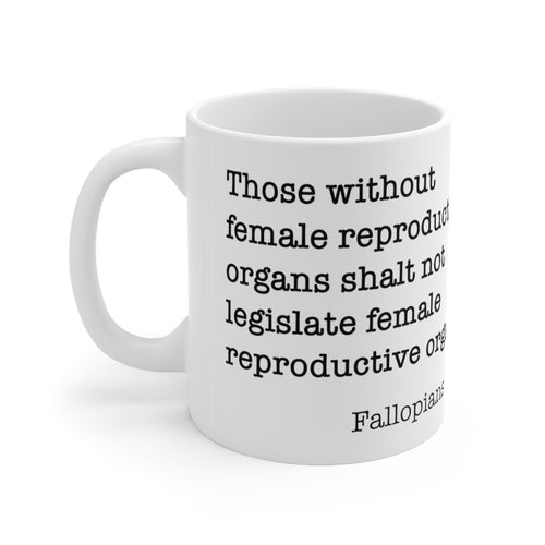 Fallopians 1:1 Ceramic Mug 11oz