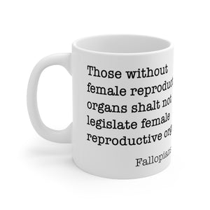 Fallopians 1:1 Ceramic Mug 11oz