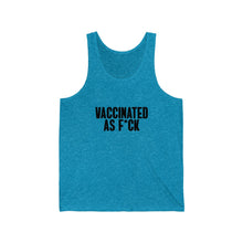 Load image into Gallery viewer, Vaccinated As F*ck Unisex Jersey Tank