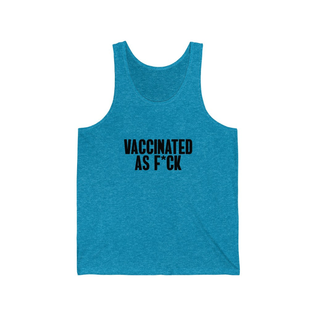 Vaccinated As F*ck Unisex Jersey Tank
