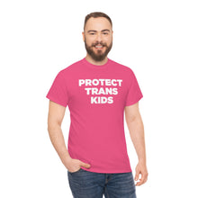 Load image into Gallery viewer, Protect Trans Kids T-Shirt