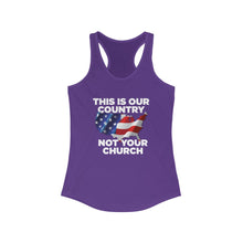 Load image into Gallery viewer, This Is Our Country Not Your Church Women&#39;s Racerback Tank
