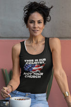 Load image into Gallery viewer, This is Our Country Not Your Church tank top