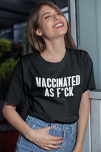 Load image into Gallery viewer, Unisex t-shirt featuring Vaccinated as F*ck